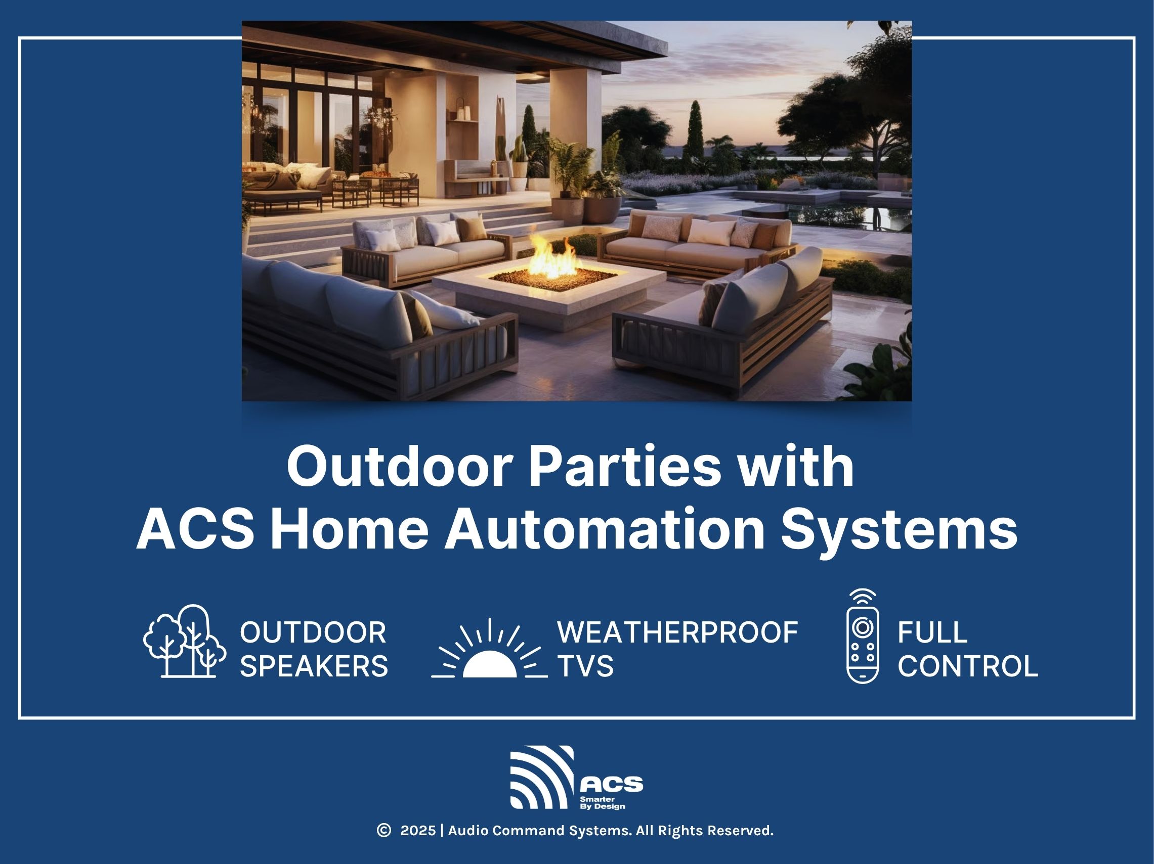 Outdoor parties with acs home automation systems