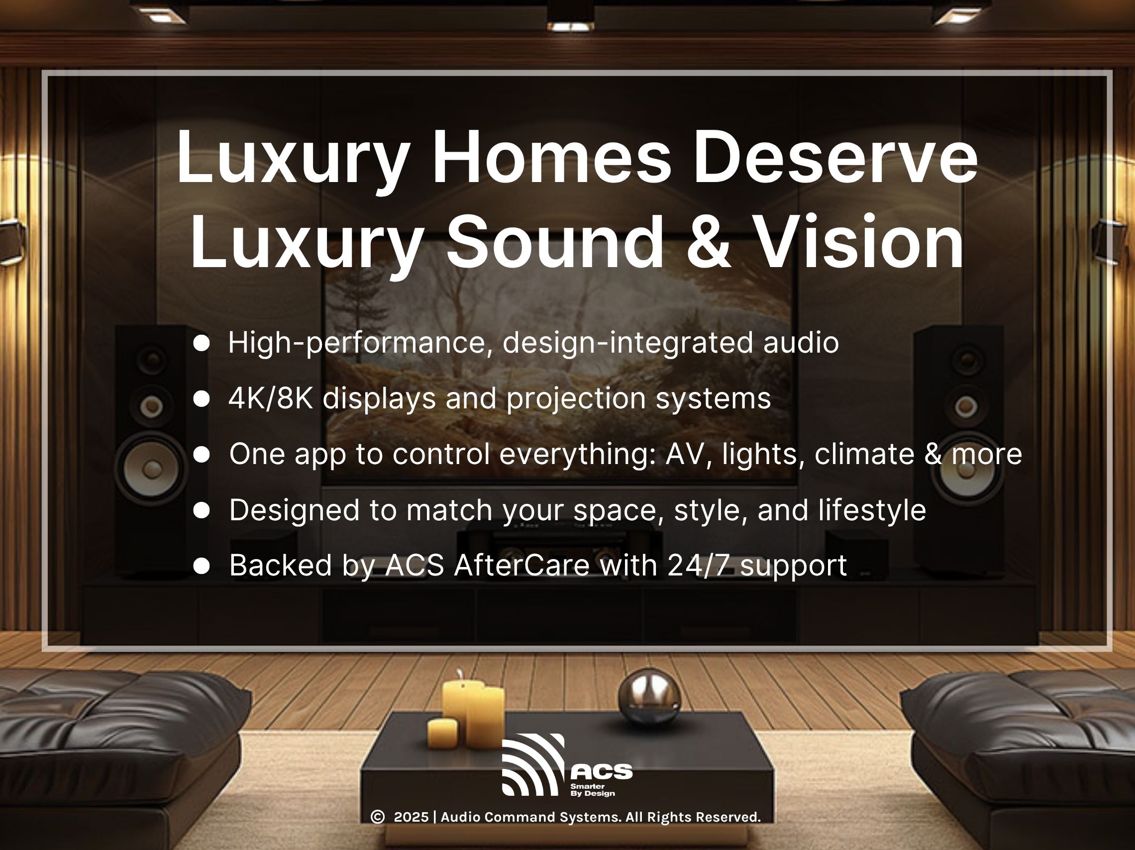 Luxury homes deserve luxury sound vision
